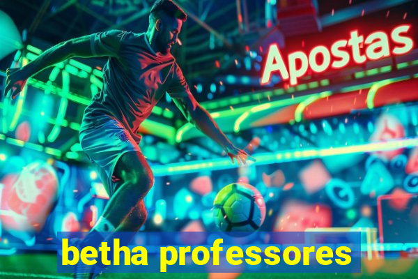 betha professores